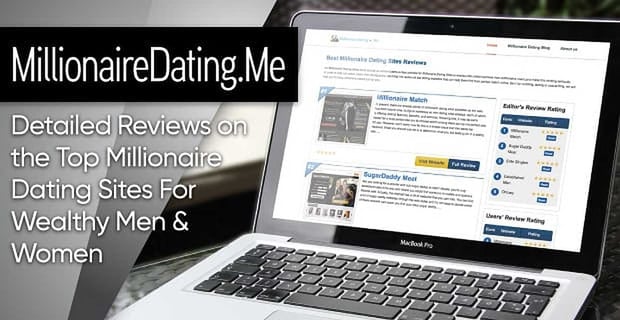 Millionairedating Reviews Top Millionaire Dating Sites For Wealthy Singles