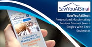 SawYouAtSinai: Personalized Matchmaking Services Connect Jewish Singles With Their Soulmates