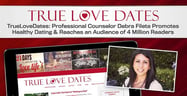 TrueLoveDates: Professional Counselor Debra Fileta Promotes Healthy Dating &amp; Reaches Millions of Readers