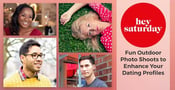 Hey Saturday: Book a Fun Outdoor Photo Shoot to Enhance Your Dating Profiles With Professional-Grade Pictures