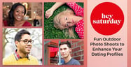 Hey Saturday: Book a Fun Outdoor Photo Shoot to Enhance Your Dating Profiles With Professional-Grade Pictures