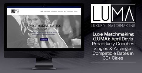 Luxe Matchmaking April Davis Proactively Coaches Singles And Arranges Compatible Dates