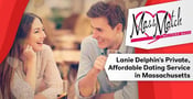 Mass Match: Lanie Delphin Runs a Private, Affordable Dating Service in Western Massachusetts