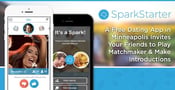 SparkStarter: A Free Dating App in Minneapolis Invites Your Friends to Play Matchmaker &amp; Make Introductions