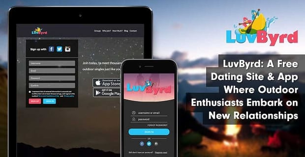 Luvbyrd A Free Dating Site Where Outdoor Enthusiasts Find Relationships