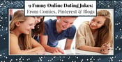 9 Funny Online Dating Jokes (From Comics, Pinterest &amp; Blogs)