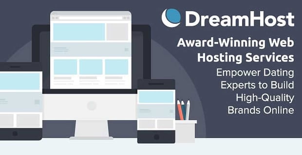 Dream Host Award Winning Web Hosting Services For Dating Experts