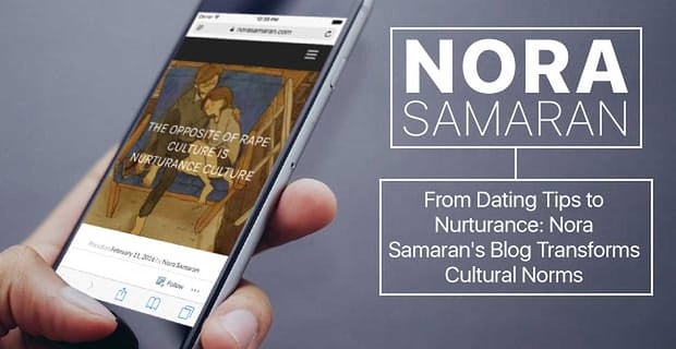 Nora Samaran Blog Transforms Cultural Norms