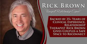 Backed by 35+ Years of Clinical Experience, Relationship Therapist Rick Brown Gives Couples a Safe Space to Reconnect