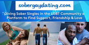 SoberGayDating: Giving Sober Singles in the LGBT Community a Platform to Find Support, Friendship &amp; Love