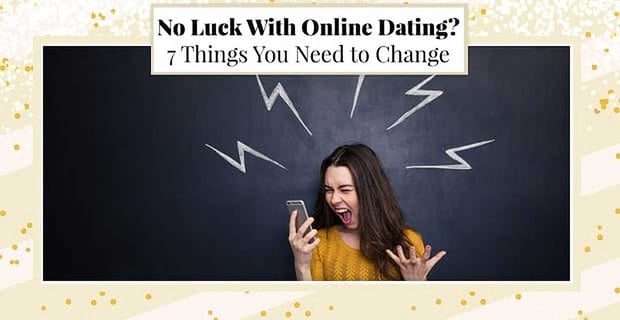 No Luck With Online Dating