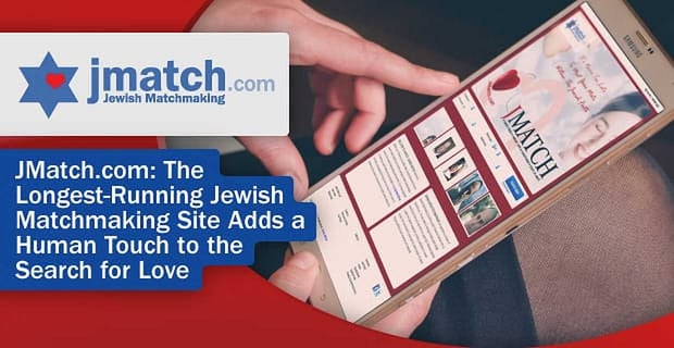 Jmatch The Longest Running Jewish Matchmaking Site With A Human Touch
