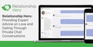 Relationship Hero: Providing Expert Advice on Love and Dating Through Private Chat Conversations
