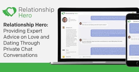 Relationship Hero Provides Expert Advice Through Private Chat Conversations