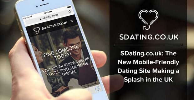 Sdating A New Dating Site Making A Splash In The Uk