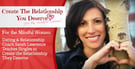 For the Mindful Woman — Dating &amp; Relationship Coach Sarah Lawrence Teaches Singles to Create the Relationship They Deserve