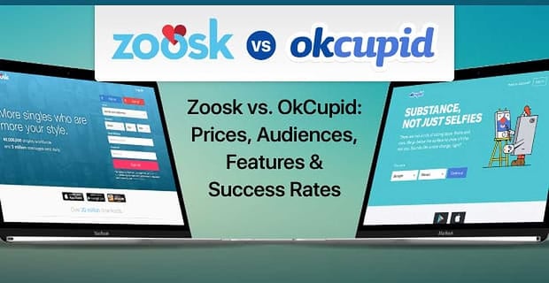Zoosk Vs Okcupid