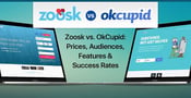 Zoosk vs. OkCupid: Price, Review &amp; 100% Free Trial (2024)