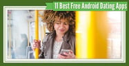 11 Best Free Android Dating Apps[updated_month_year before=" (" after=")"]