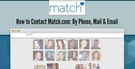 How to Contact Match.com: Phone, Mail &amp; Email (2026)