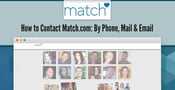 How to Contact Match.com: Phone, Mail &amp; Email (Feb. 2024)