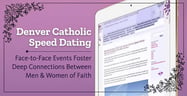 Denver Catholic Speed Dating — Face-to-Face Events Foster Deep Connections Between Men &amp; Women of Faith