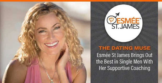 The Dating Muse Esmee St James Brings Out The Best In Single Men