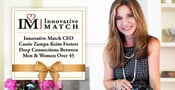 Innovative Match CEO Cassie Zampa-Keim Fosters Deep Human Connections Between Men &amp; Women Over 45