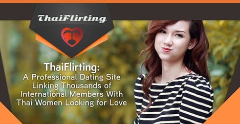 Thai Flirting Connects Thousands Of Members With Thai Women Looking For Love