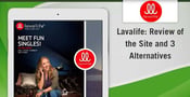 Lavalife: Review of the Site and 3 Alternatives