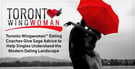 Toronto Wingwoman™ Dating Coaches Give Sage Advice to Help Singles Understand the Modern Dating Landscape