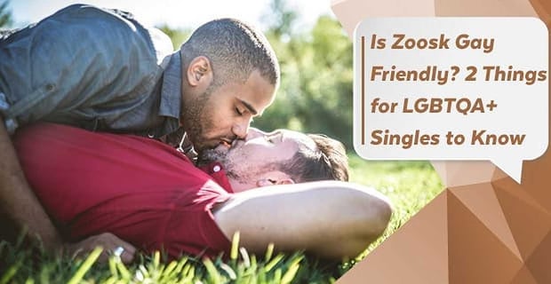 Is Zoosk Gay Friendly