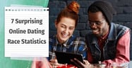 7 Surprising Online Dating Race Statistics