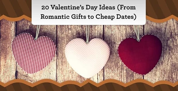 Valentines Day Ideas
