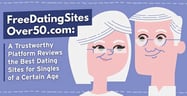 FreeDatingSitesOver50.com: A Trustworthy Platform Reviews the Best Dating Sites for Singles of a Certain Age