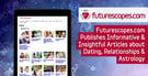 Futurescopes.com Publishes Informative &amp; Insightful Articles about Dating, Relationships &amp; Astrology