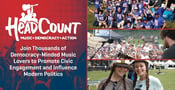 HeadCount — Join Thousands of Democracy-Minded Music Lovers to Promote Civic Engagement and Influence Modern Politics