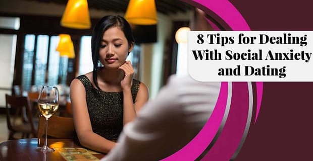 Social Anxiety And Dating