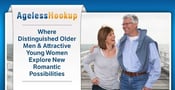 AgelessHookup: Where Distinguished Older Men &amp; Attractive Young Women Explore New Romantic Possibilities