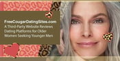 FreeCougarDatingSites.com: A Third-Party Website Reviews Dating Platforms for Older Women Seeking Younger Men