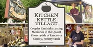 Kitchen Kettle Village: Couples Can Make Lasting Memories in the Quaint Countryside of Lancaster County, Pennsylvania