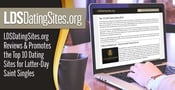 LDSDatingSites.org Reviews &#038; Promotes the Top 10 Dating Sites for Latter-Day Saint Singles