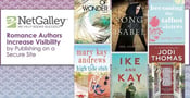 NetGalley: Romance Authors &amp; Dating Experts Can Increase Their Books’ Visibility by Publishing on a Secure Platform