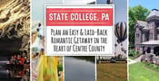 Central Pennsylvania: Plan an Easy &amp; Laid-Back Romantic Getaway in the Heart of Centre County
