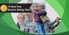 14 Best Free Russian Dating Sites (2026)