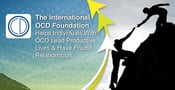 The International OCD Foundation Helps Individuals With OCD Lead Productive Lives &amp; Have Fruitful Relationships