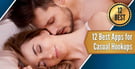 12 Best Apps for Casual Hookups (2026)