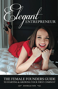 Cover of Elegant Entrepreneur by Danielle Tate