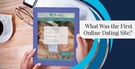 What Was the First Online Dating Site? A Brief Timeline