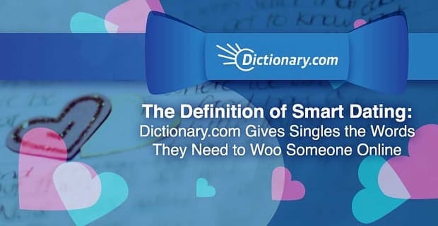 Dictionary Gives Singles Words To Woo Someone Online
